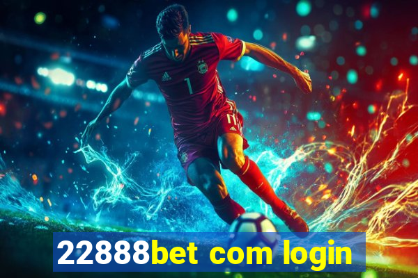 22888bet com login